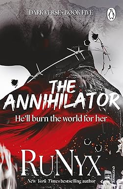 The Annihilator: The fifth book in a new dark mafia romance series from the bestselling author (The Dark Verse Series)