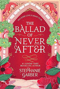 The Ballad of Never After