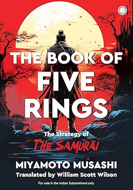 The Book of Five Rings: The Strategy of The Samurai