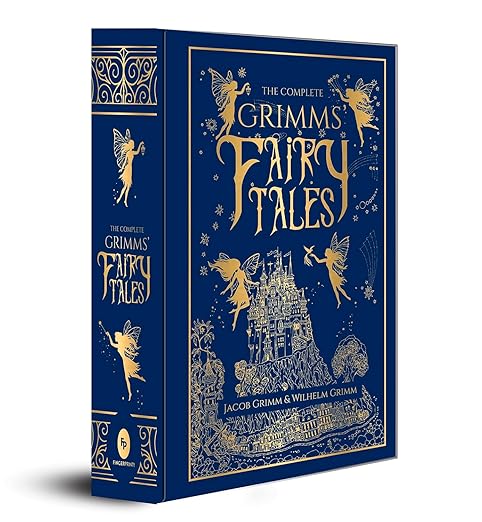 The Complete Grimms’ Fairy Tales by Jacob Grimm & Wilhelm Grimm (Deluxe Hardbound Edition) – Classic Fairy Tales | Timeless Stories | Enchanting Tales