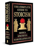 The Complete Guide to Stoicism (Deluxe Hardbound Edition)