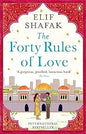 The Forty Rules of Love: A Journey of Love, Faith, and Transformation – Elif Shafak’s International Bestseller Inspired by Rumi’s Teachings on Life and Love