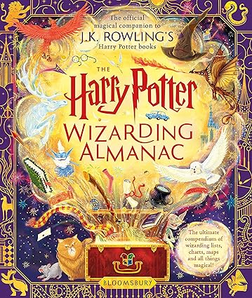 The Harry Potter Wizarding Almanac: The official magical companion to J.K. Rowling’s Harry Potter books
