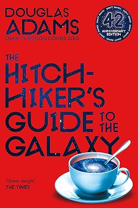 The Hitchhiker's Guide to the Galaxy: 42nd Anniversary Edition (The Hitchhiker's Guide to the Galaxy, 1)