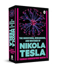 The Inventions, Researches, and Writings of Nikola Tesla