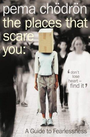 The Places That Scare You