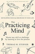 The Practicing Mind