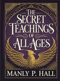 The Secret Teachings of All Ages
