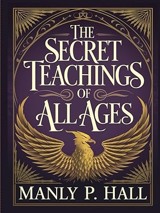 The Secret Teachings of All Ages
