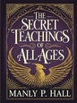 The Secret Teachings of All Ages