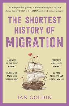 The Shortest History of Migration (The Shortest History Series)
