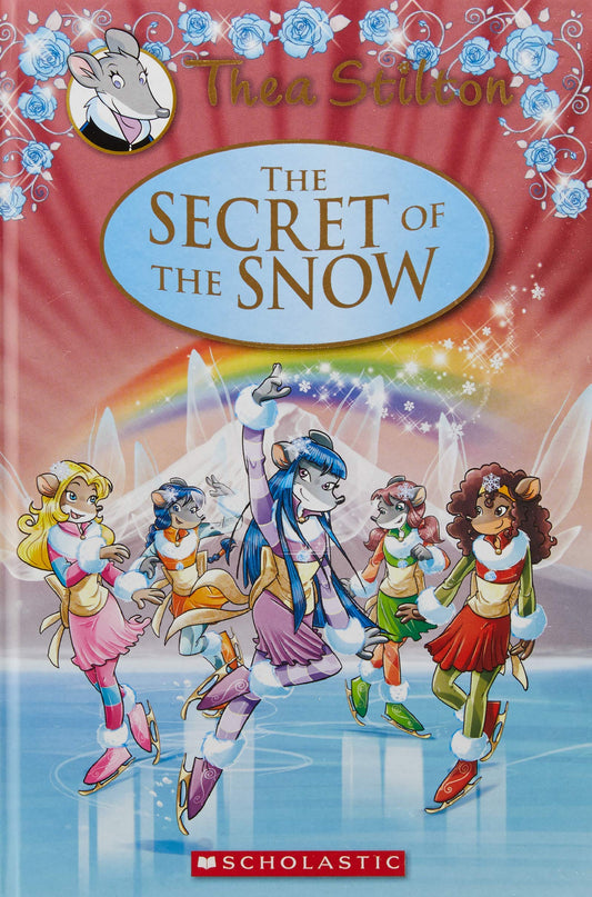 Thea Stilton : The Secret Of The Snow
