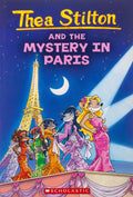 Thea Stilton And The Mystery In Paris: 05 (Geronimo Stilton)