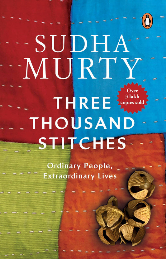 Three Thousand Stitches: Ordinary People, Extraordinary Lives [Paperback] Murty, Sudha