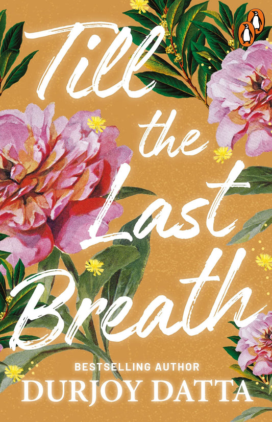 Till The Last Breath By Durjoy Dutta