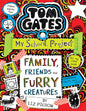 Tom Gates #12: Family Friends And Furry Creatures