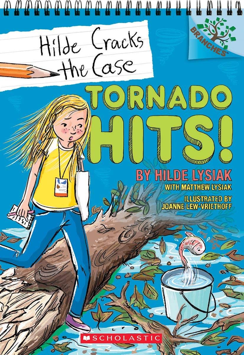 Tornado Hits!: A Branches Book (Hilde Cracks The Case #5): Volume 5