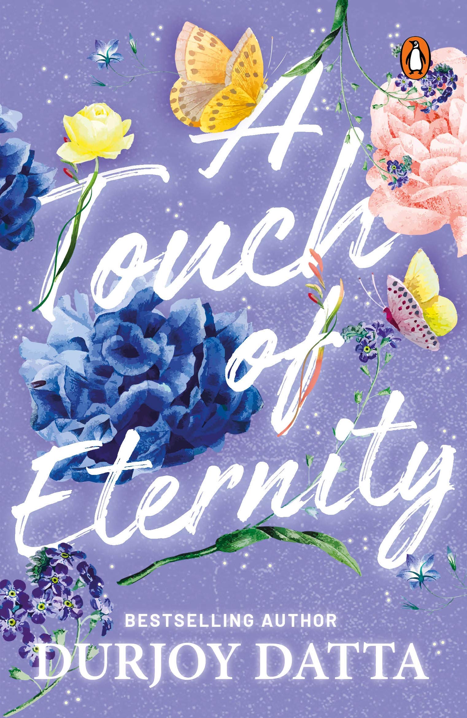Touch Of Eternity A | A Bestselling Romance Novel | Love Story By Durjoy Dutta
