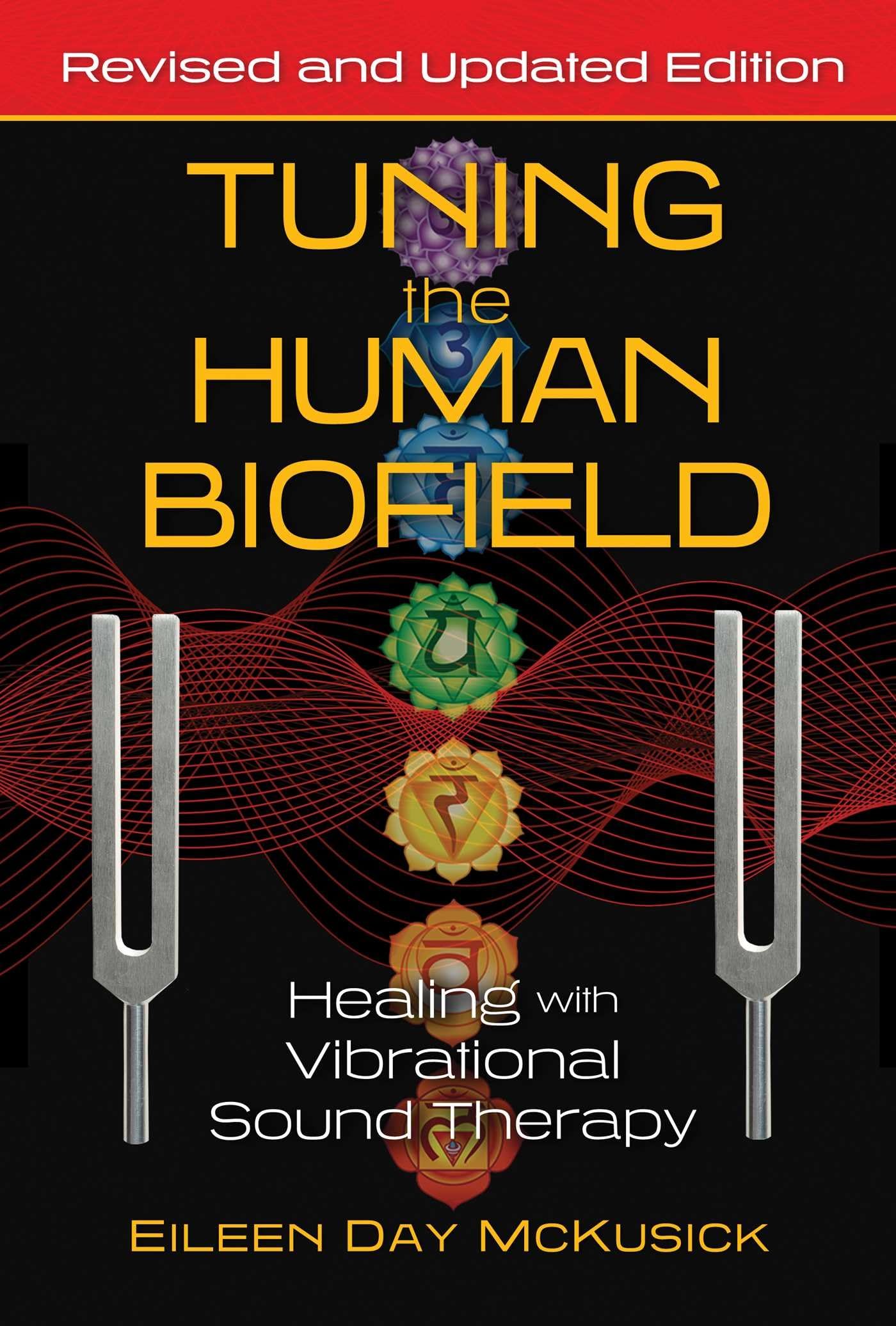 Tuning The Human Biofield