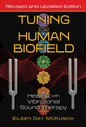 Tuning The Human Biofield