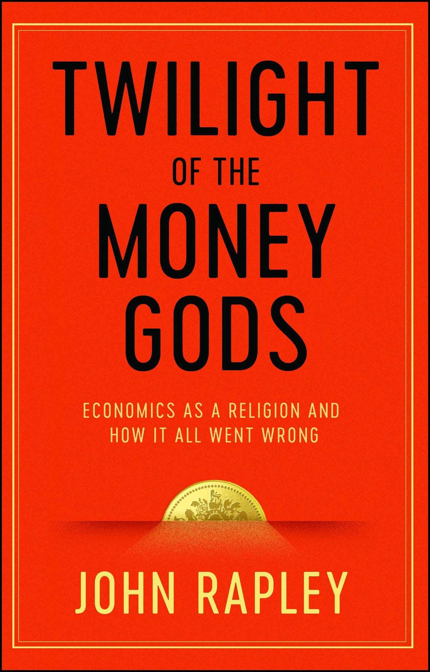 Twilight Of The Money Gods