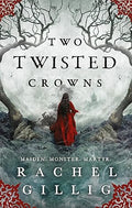 Two Twisted Crowns: the instant NEW YORK TIMES and USA TODAY bestseller (The Shepherd King)