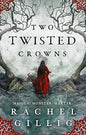Two Twisted Crowns: the instant NEW YORK TIMES and USA TODAY bestseller (The Shepherd King)