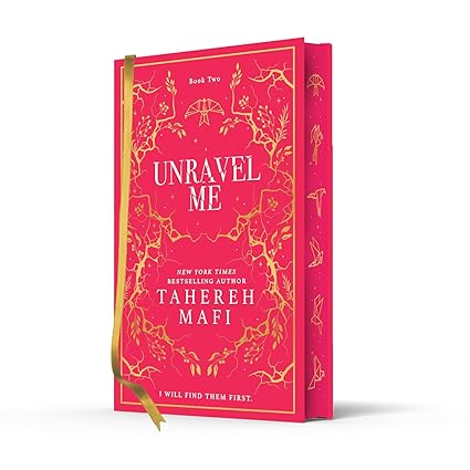 Unravel Me: A beautiful hardback exclusive collector’s edition of the second book in the TikTok YA romantasy sensation Shatter Me series, new for 2024