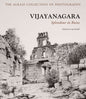 Vijayanagara: Splendour In Ruins