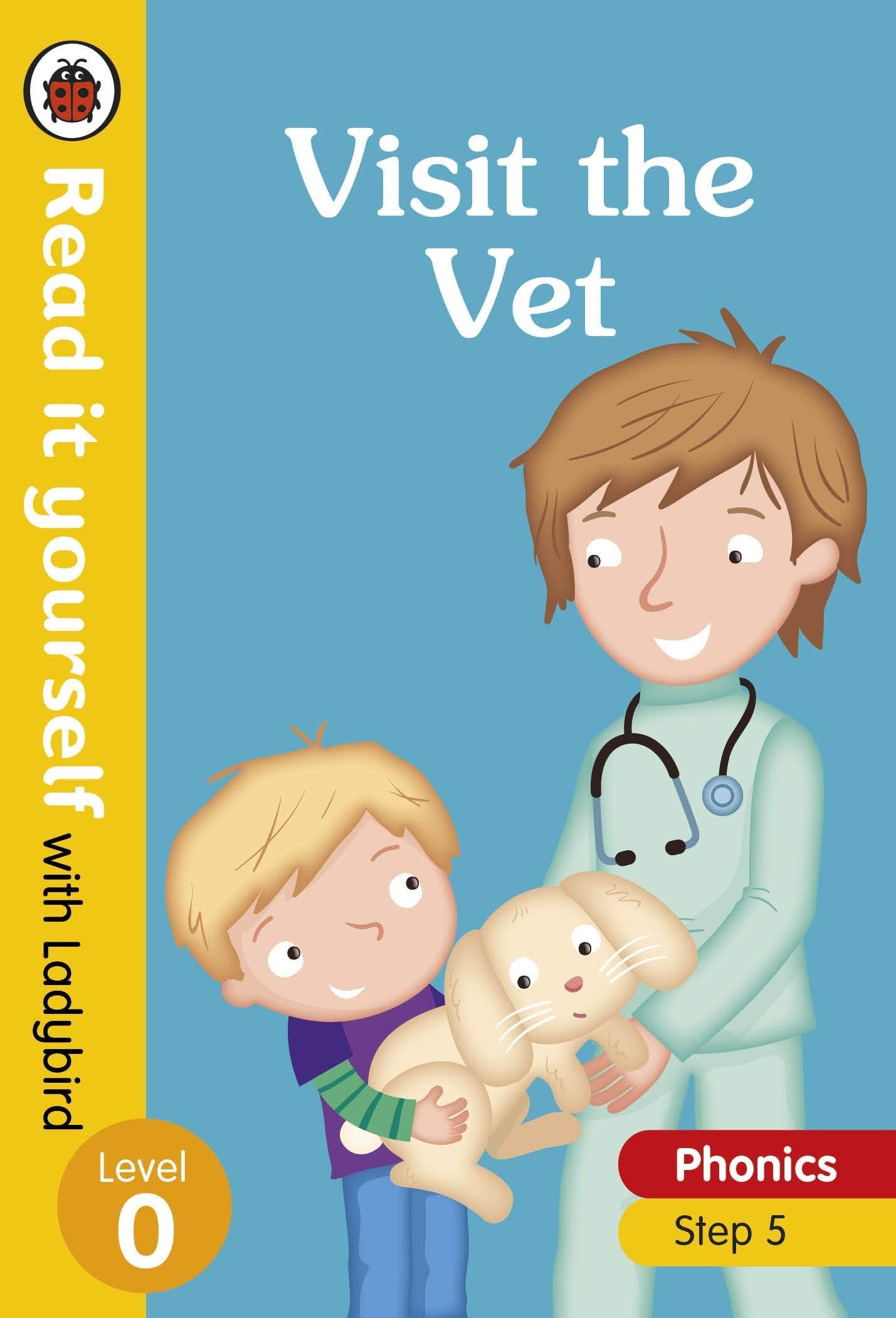 Visit The Vet Ãæ€™Ã€šÂ¢Ãâ¢Ã¢Â€š¬Å¡Ã€šÂ¬Ãâ¢Ã¢Â‚¬Šâ¬Ã€¦Â‚¬Œ Read It Yourself With Ladybird Level 0