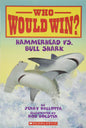 Who Would Win?: Hammerhead Vs. Bull Shark