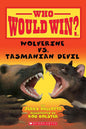 Who Would Win?: Wolverine Vs. Tasmanian Devil