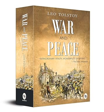 War And Peace by Leo Tolstoy - Russian Literature | Historical Fiction | Napoleonic Wars | Love and War | Tolstoy’s Exploration of Philosophical Themes | A Masterpiece on Cultural Significance | Literary Classics