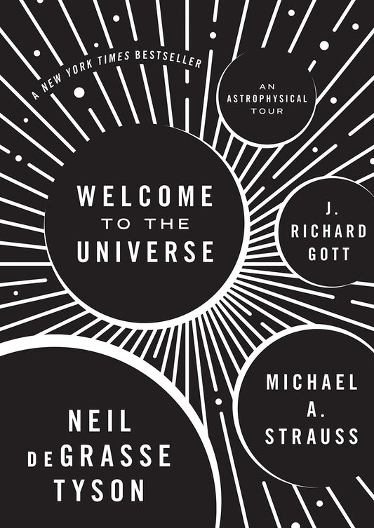 Welcome To The Universe: An Astrophysical Tour