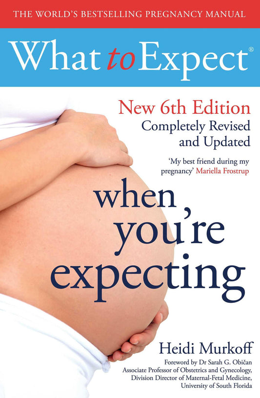 What To Expect When Youre Expecting 6Th Edition
