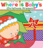 Where Is Baby's Christmas Present?: A Karen Katz Lift-The-Flap Book/Lap Edition (Karen Katz Lift-The-Flap Books) [Board Book] Katz, Karen