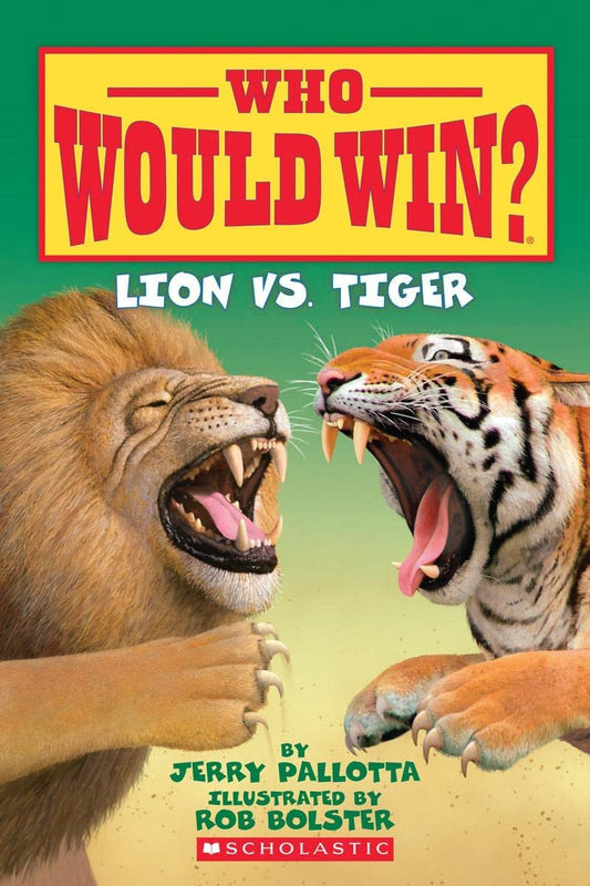 Who Would Win?: Lion Vs. Tiger