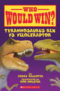 Who Would Win? Tyrannosaurus Rex Vs. Velociraptor [Paperback] Jerry Pallotta