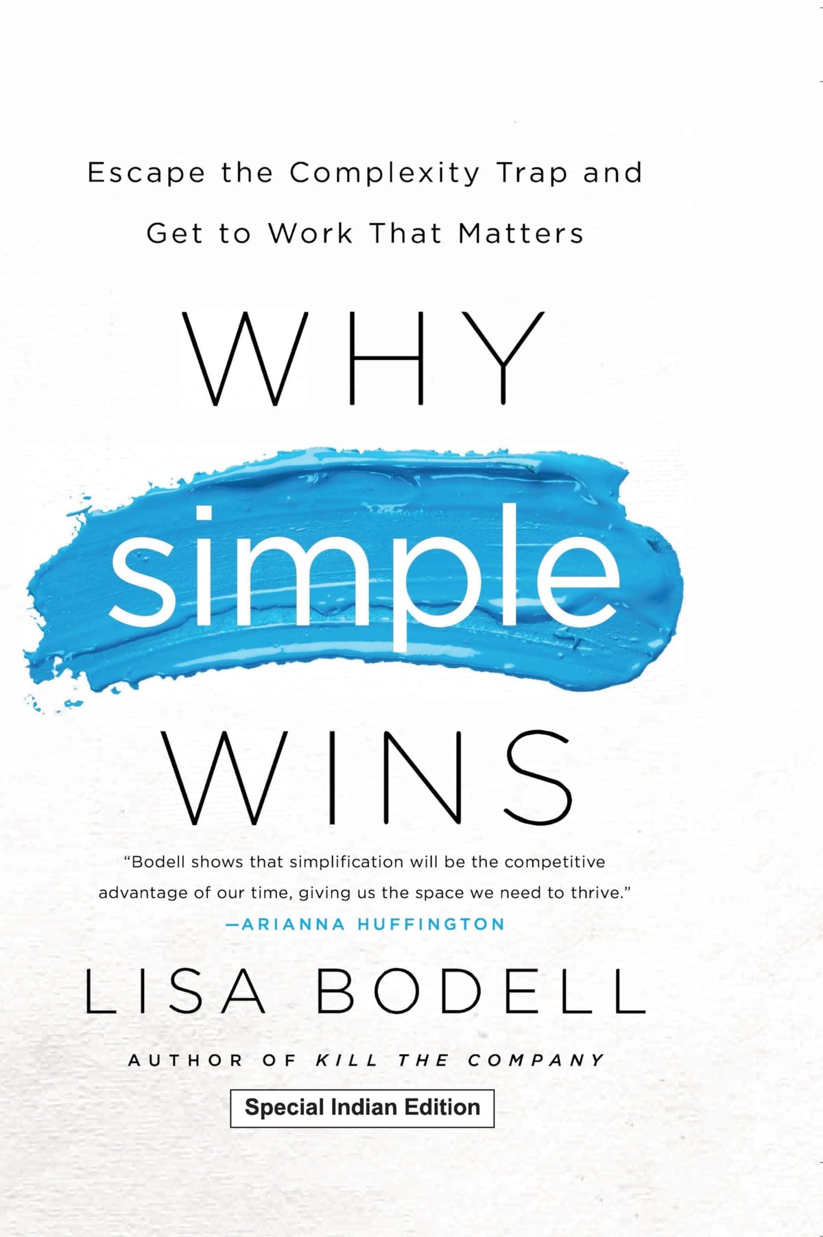 Why Simple Wins