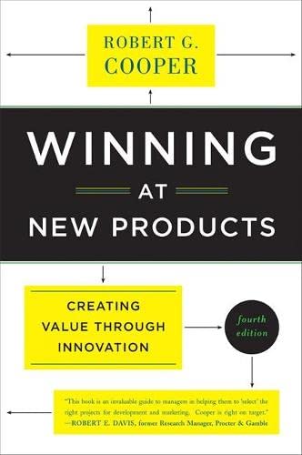 Winning At New Products: Creating Value Through Innovation