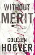 Without Merit: A Novel