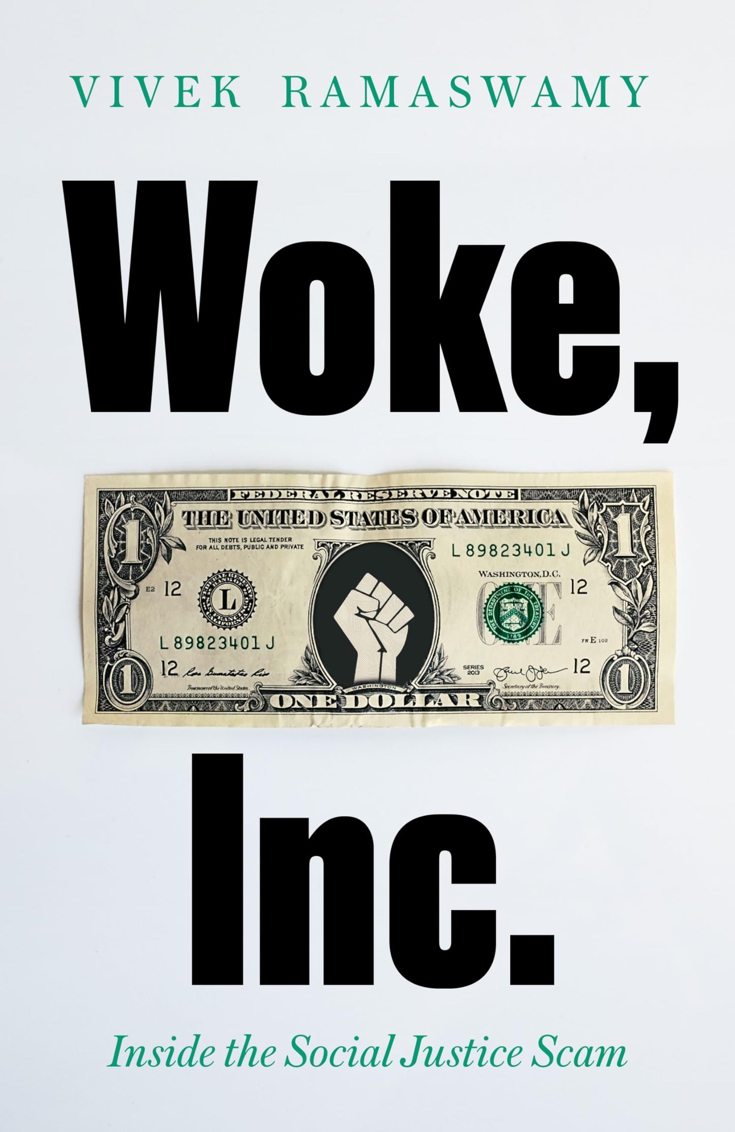 Woke, Inc.: A Sunday Times Business Book Of The Year