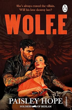 Wolf.e: The addictive and spicy new dark motorcycle club romance from the bestselling author of the Silver Pines series (Soldiers of Beldam)