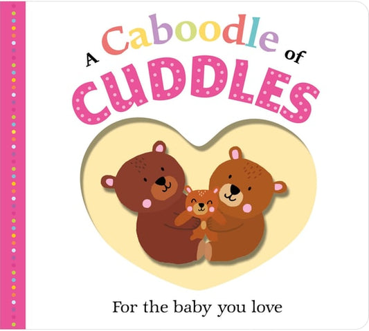 A Caboodle of Cuddles (Picture Fit) [Board book]