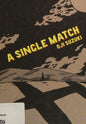 A Single Match
