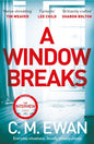 A Window Breaks