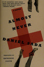 Almost Never: A Novel