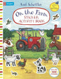 Axel Scheffler On The Farm: Sticker Activity Book
