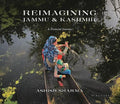 Reimagining Jammu and Kashmir: A Pictorial Journey