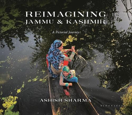 Reimagining Jammu and Kashmir: A Pictorial Journey